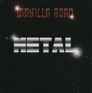 MANILLA+ROAD+-+METAL.jpg